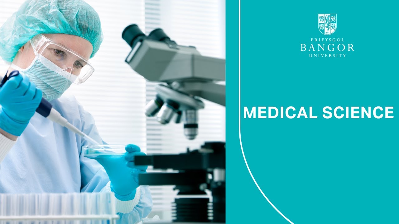 Medical Sciences at Bangor University