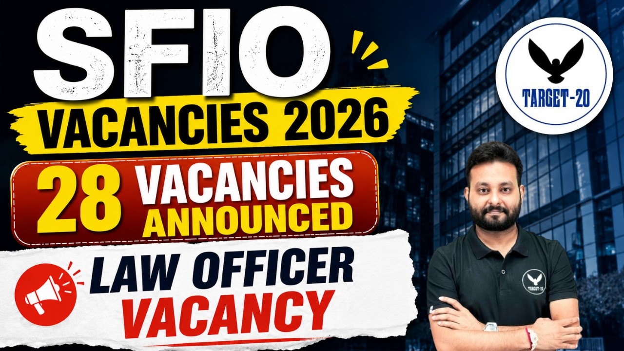 SFIO Recruitment 2026 | 28 Vacancies Out | Junior Consultant & Law Officer Posts