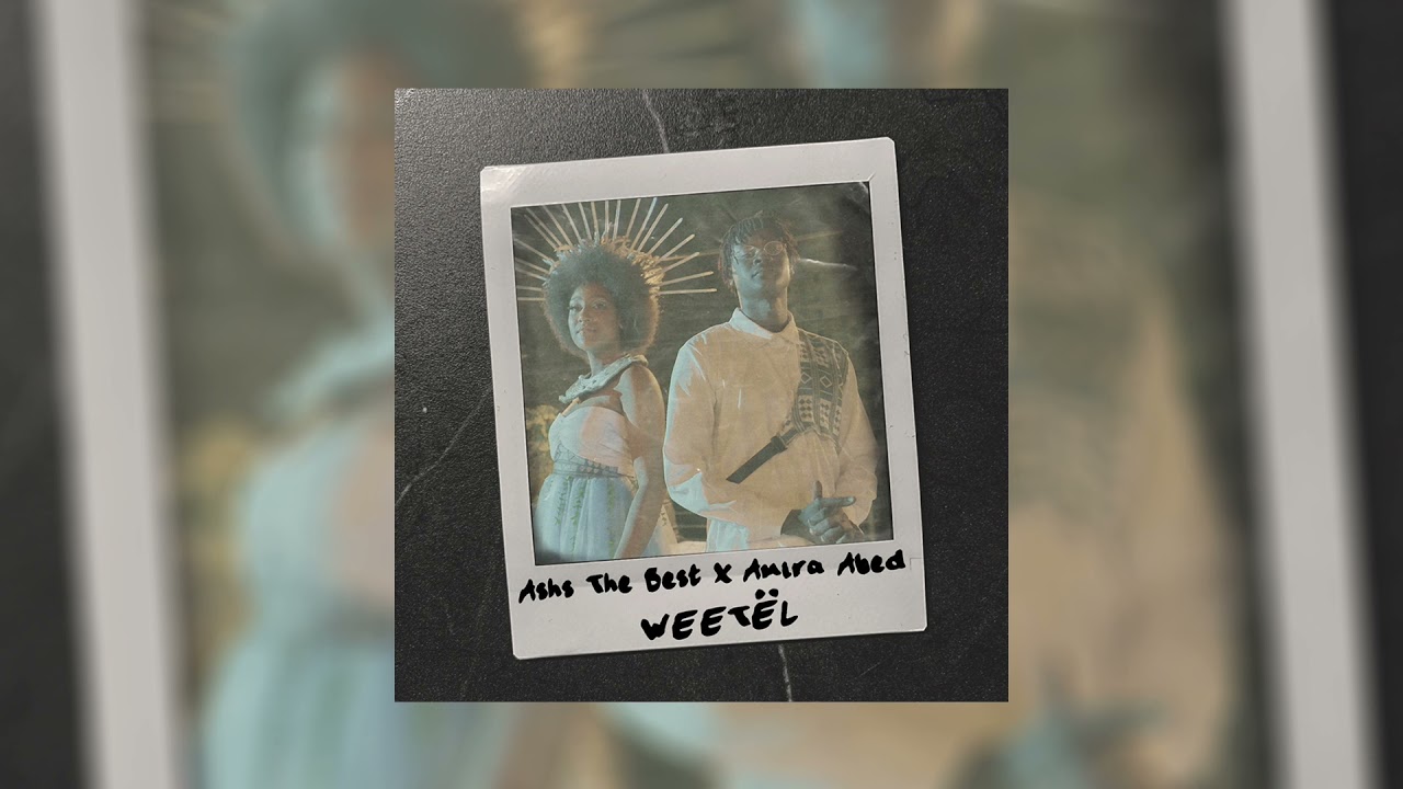 Ashs The Best - Weet&euml;l Feat Amira Abed (Official Audio)