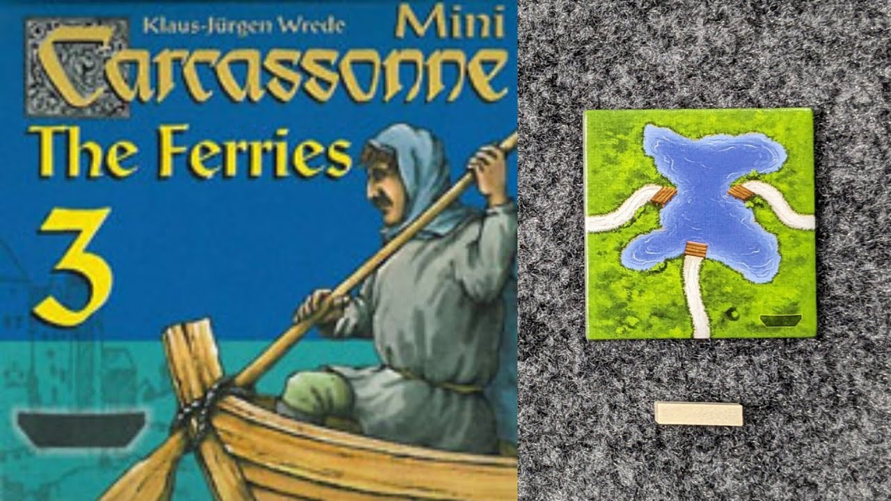 ЧТО НОВОГО Мини-дополнение &laquo;Carcassonne The Ferries&raquo;, а также прохождение и дополнение