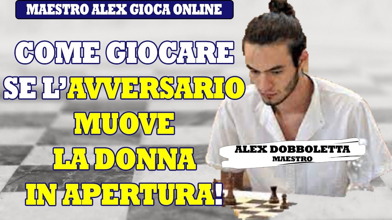 COME GIOCARE QUANDO L'AVVERSARIO SBAGLIA IN APERTURA | MAESTRO ALEX GIOCA A SCACCHI ONLINE