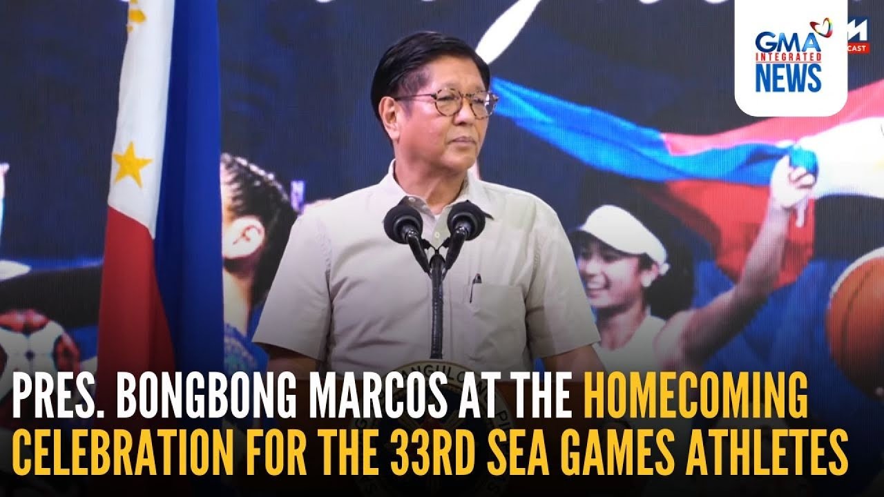 Pres. Bongbong Marcos at the homecoming celebration for the 33rd SEA... | GMA Integrated News