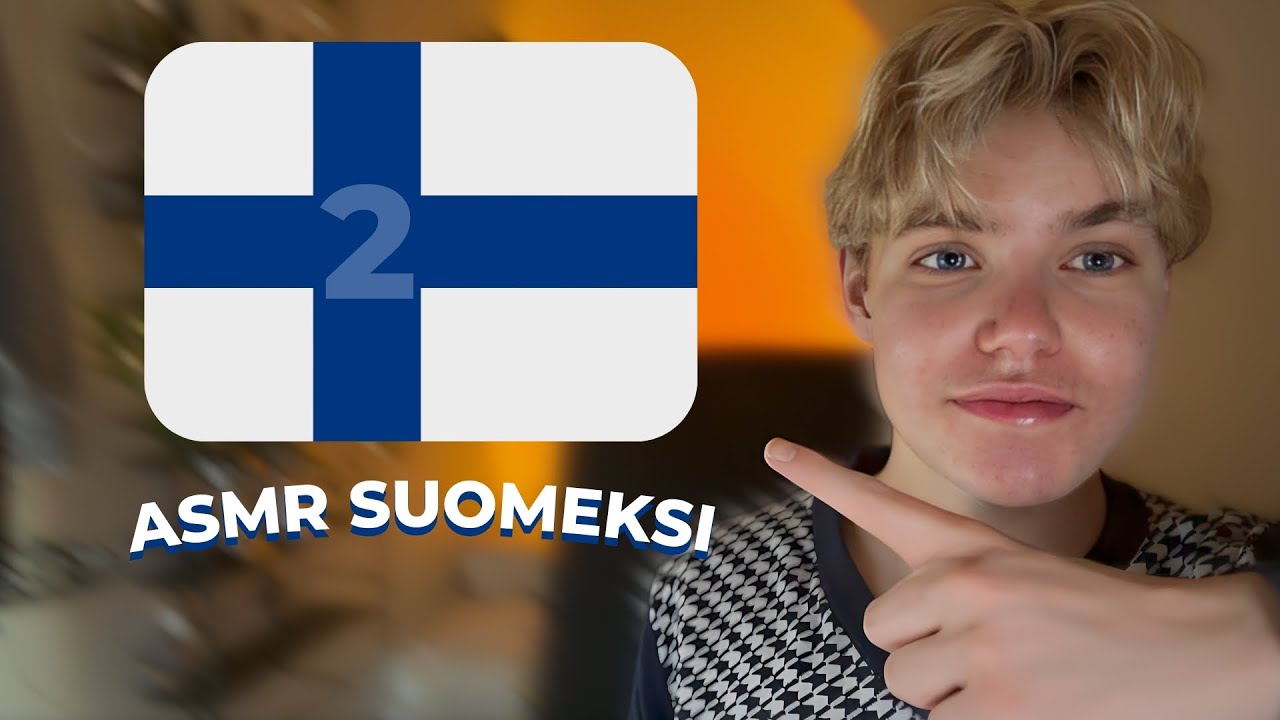 ASMR │ Speaking Finnish 2🇫🇮 / Puhun Suomea 2🇫🇮