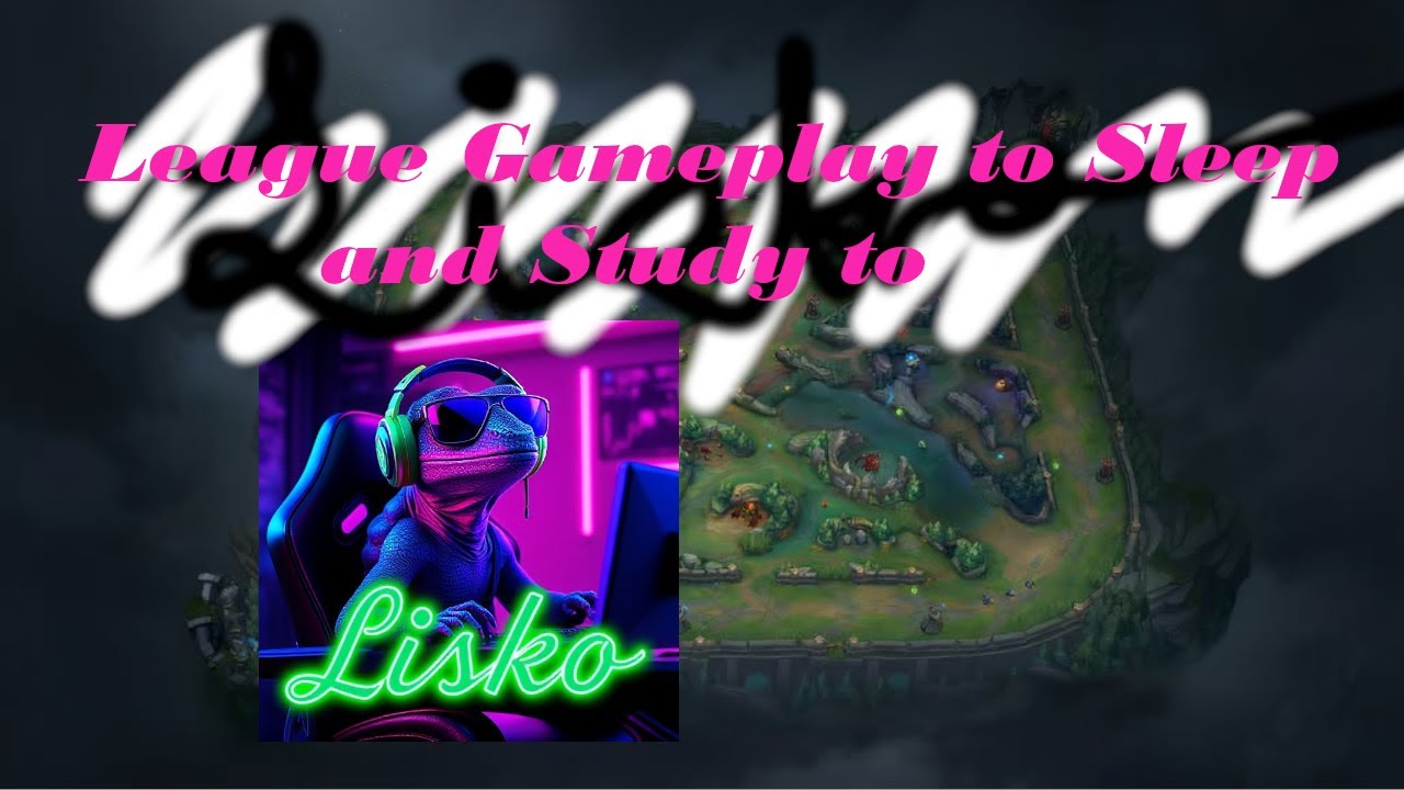 League of Legends Gameplay to Sleep or Study to (NO ADS)