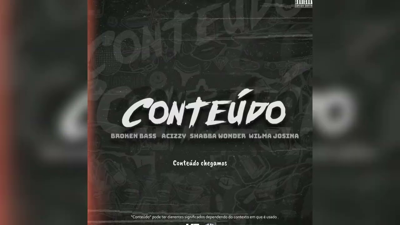 BROKEN BASS x ACIZZY x SHABBA WONDER x WILMA JOSINA - CONTEUDO