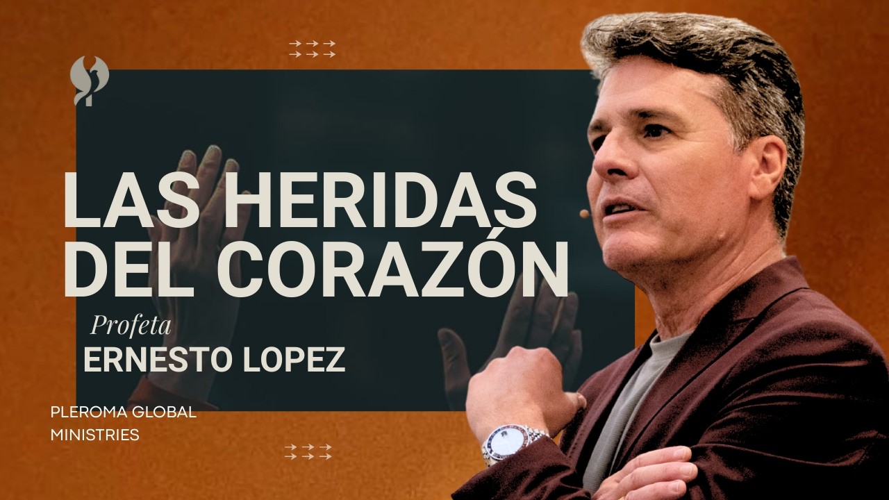 Las Heridas Del Corazón - Pleroma Global Ministries