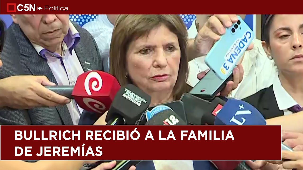 BULLRICH RECIBIÓ a la FAMILIA de JEREMÍAS
