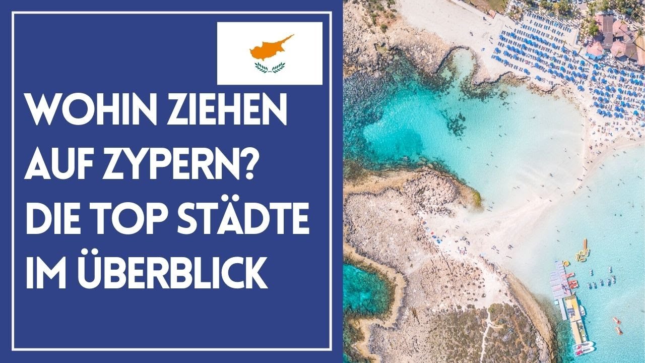 Wohin ziehen auf Zypern? Die besten Orte im &Uuml;berblick.
