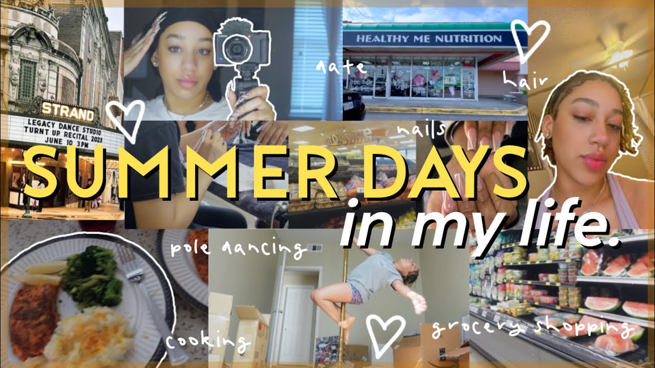 summer days in my life | nails, cooking, grocery shopping, date, pole dancing & more