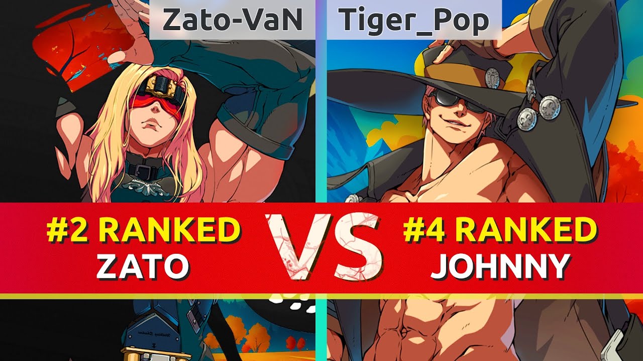 GGST ▰ Zato-VaN (#2 Ranked Zato) vs Tiger_Pop (#4 Ranked Johnny). High Level Gameplay