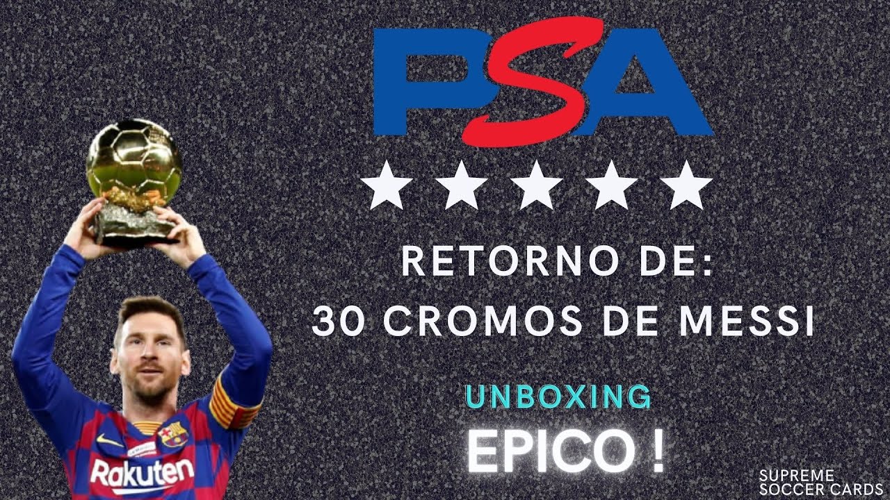 #72 PSA | REVELACION DE 30 CROMOS DE MESSI ⭐⭐⭐