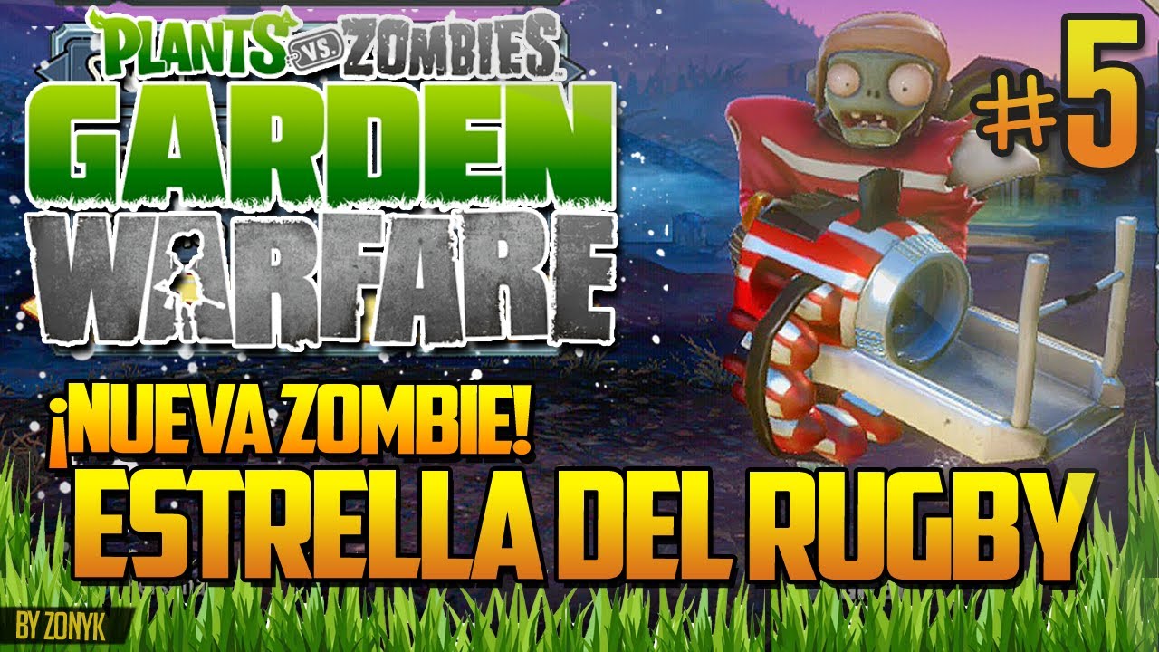 Plantas vs Zombies Garden Warfare: Estrella del Rugby (Todos los Personajes #5 - Español)