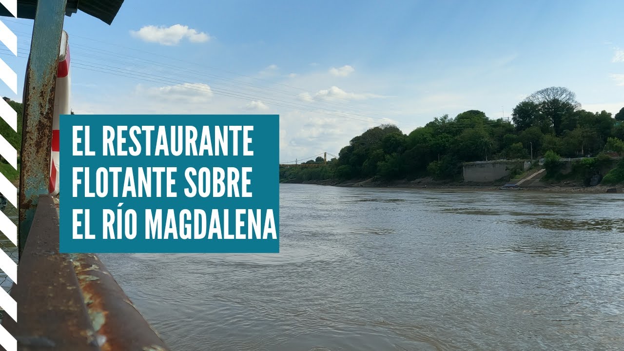 Restaurante Flotante en el río #Magdalena | #ViajesColombia