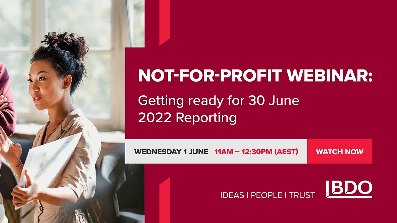 Getting ready for 30 June 2022 Reporting | NFP Webinar series