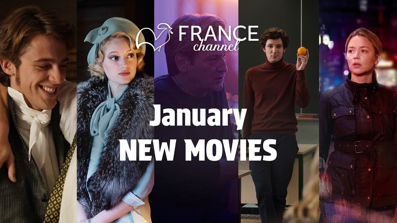 JANUARY NEW MOVIES | France Channel