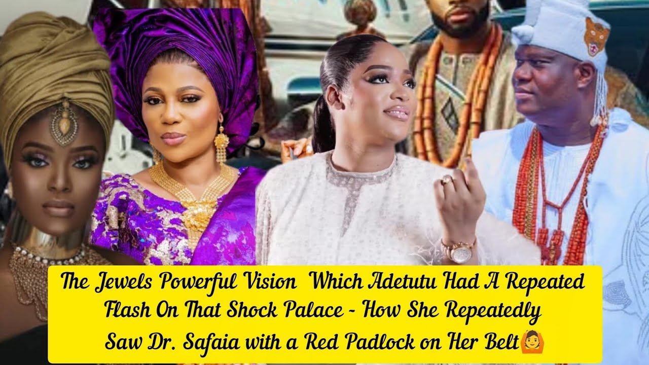 Jewels Powerful Vision Which Adetutu Had A Repeated Flash On That Shock Palace-How She Repeatedly