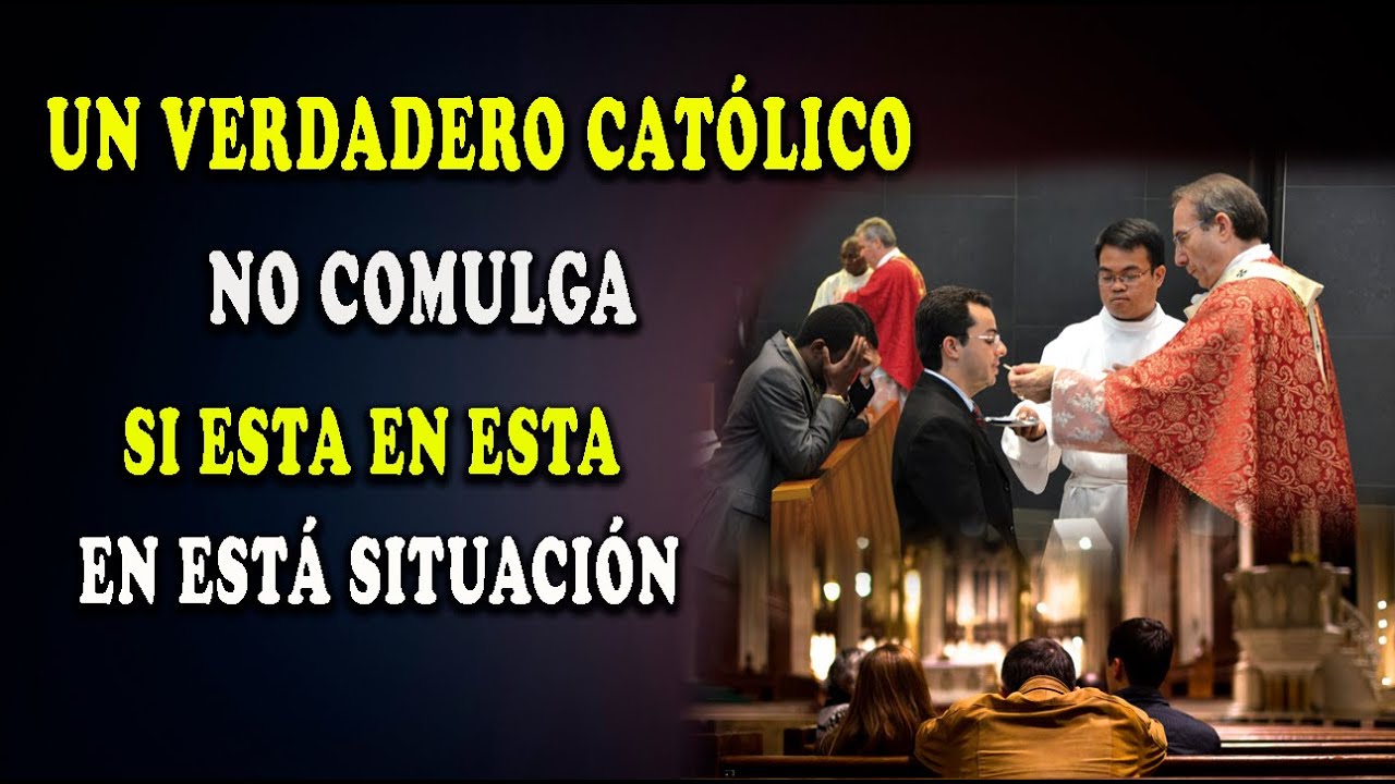 ¿QUIÉN NO PUEDE COMULGAR Y QUIÉN SÍ? PECADOS QUE TE IMPIDEN RECIBIR LA SAGRADA COMUNIÓN