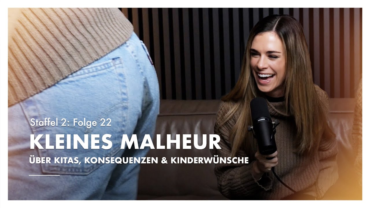 Kleines Malheur 🫢 über Kitas, Konsequenzen & Kinderwünsche [S2 F22]