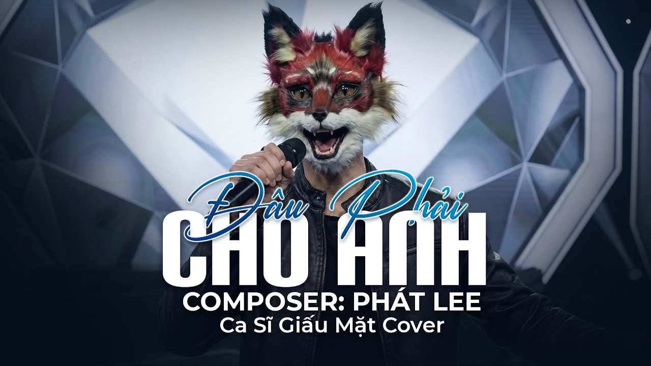 ĐÂU PHẢI CHO ANH - PHÁT LEE x TVK | Nam Ca Sĩ Giấu Mặt Cover | Bản Ballad Nhẹ ||