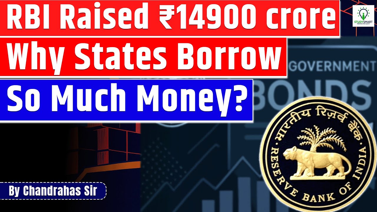 RBI's ₹14,900 Cr Move: State Development Loans (SDLs) Explained for UPSC/Banking