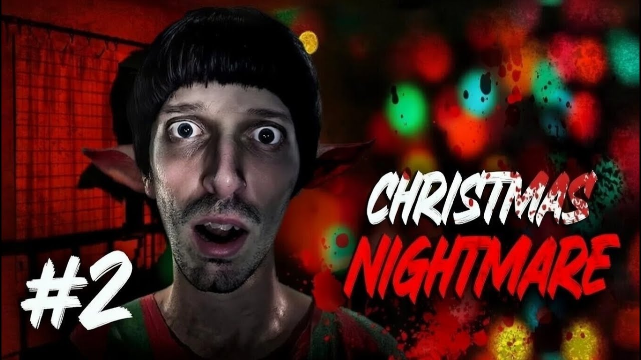 SVEGLIATEMI DA QUESTO INCUBO!!! CHRISTMAS NIGHTMARE #2