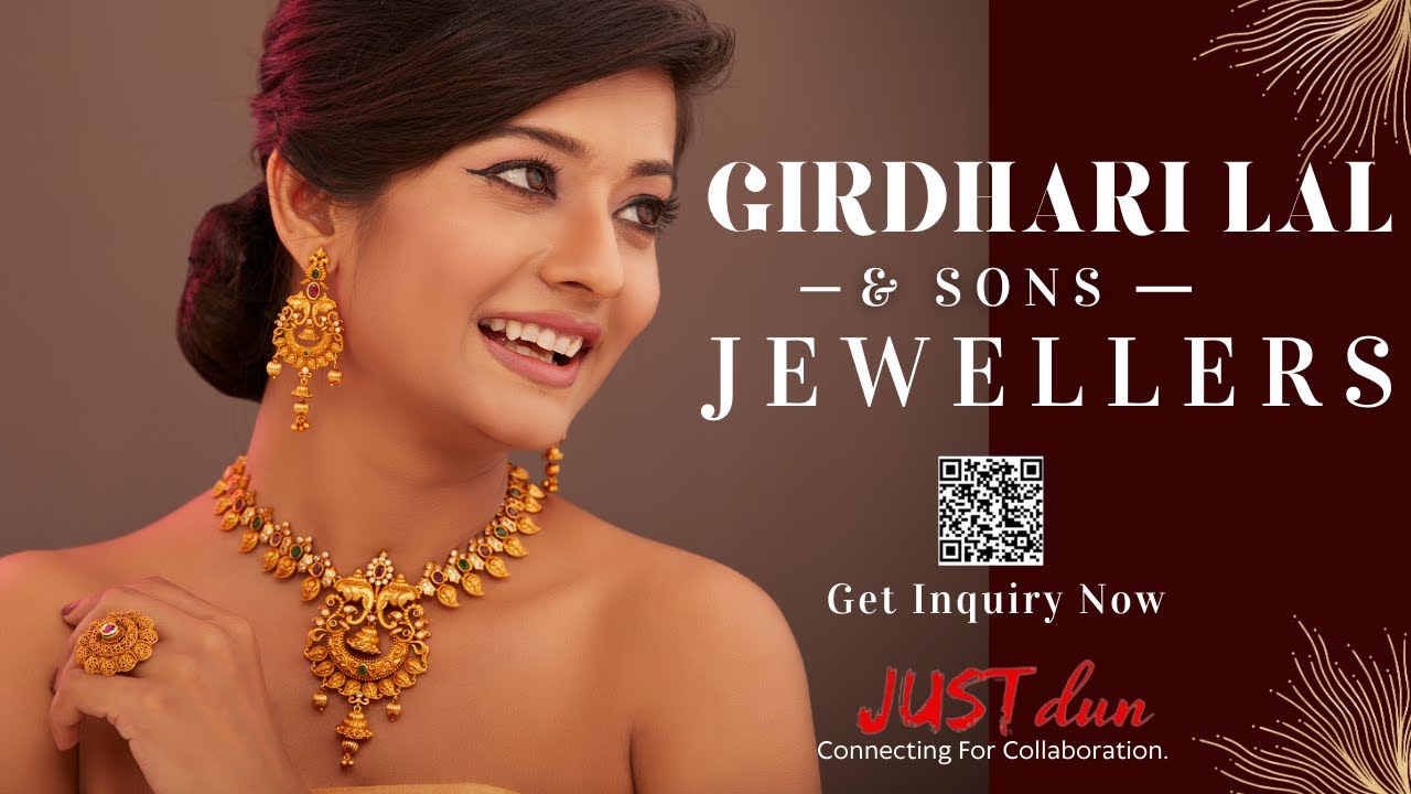 GIRDHARI LAL & sons JWELLERS | JUSTDUN Connecting For Collaboration