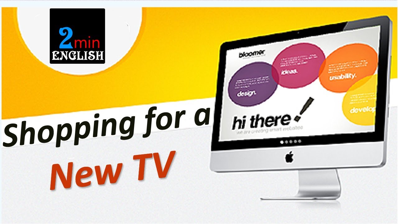 Shopping for a New TV - Learning English Through Two Minute Lessons