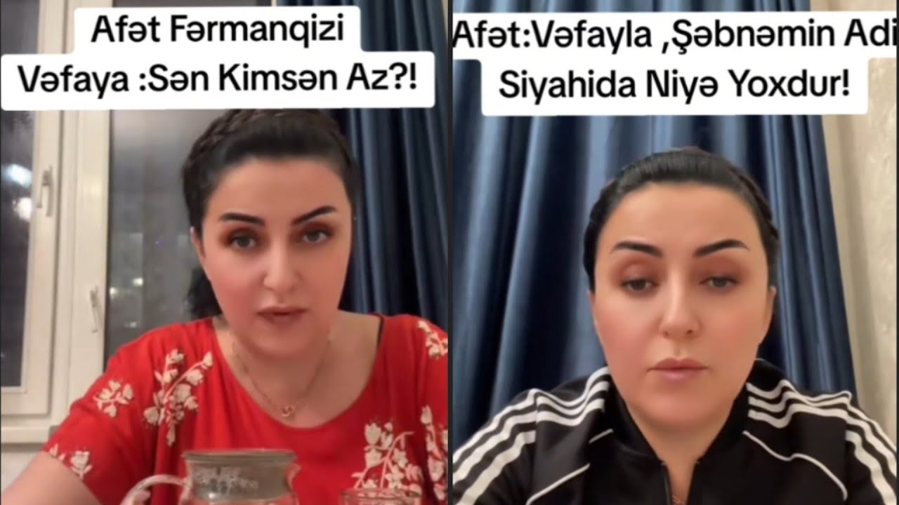 Afət Fərmanqızı Şəbnəm Tovuzlu və Vəfa Şerifovanin Adı niyə O, siyahıda yoxdur 