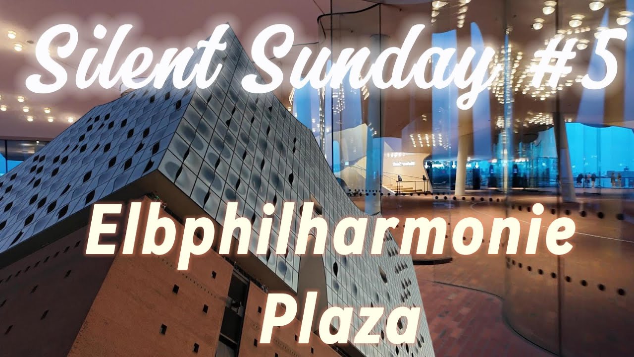 Tour the Elbphilharmonie Plaza Hamburg 2024