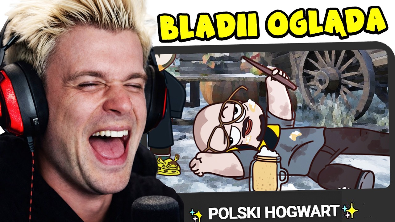 BLADII REAKCJA na ✨ Polski Hogwart ✨ [S2:E10]