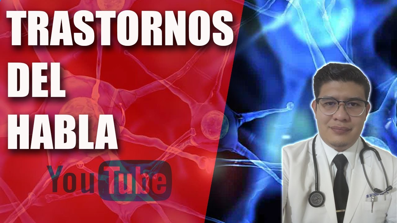 TRASTORNOS DEL HABLA