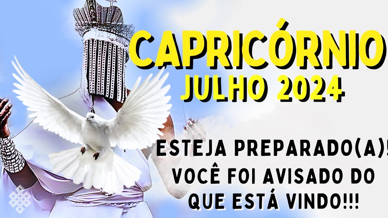 CAPRICÓRNIO Julho 2024 ♑ESTEJA PREPARADO PARA IMPACTO😱 VCÊ FOI AVISADO NOVAMENTE🚨5 NOTÍCIAS SURREAIS