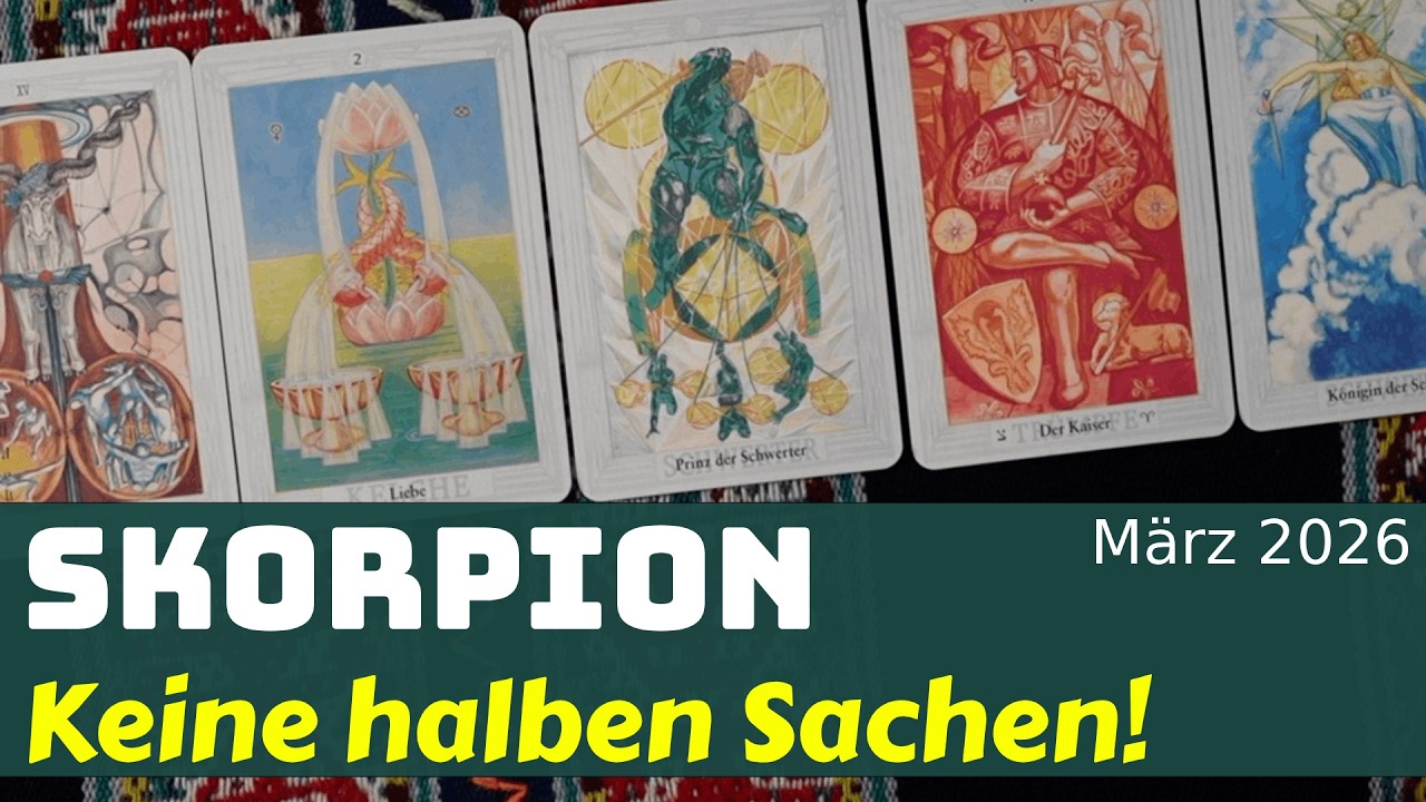 Skorpion⭐️Keine halben Sachen! Sei 100% präsent im März 2026 - Tarot