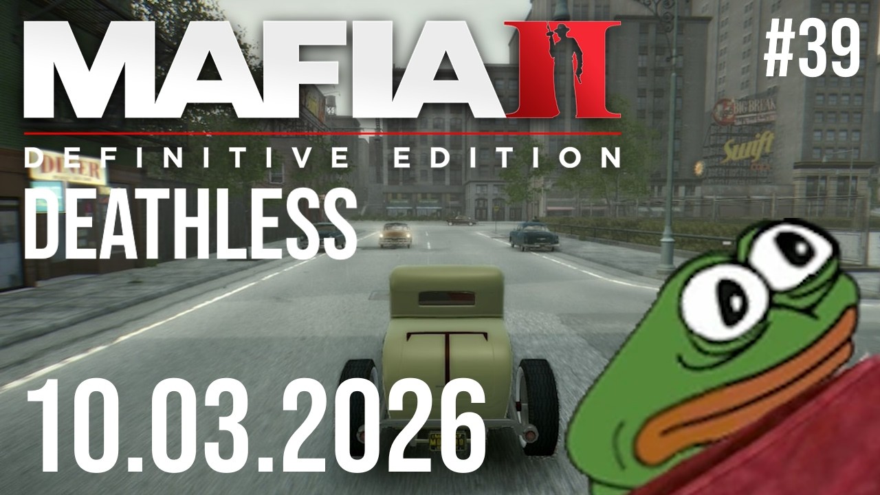 Mafia II: Definitive Edition (Deathless) #39 | 10.03.2026 | @karlikovatovarna1
