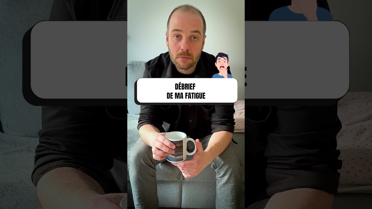 D&Eacute;BRIEF DE MA FATIGUE 😴😱