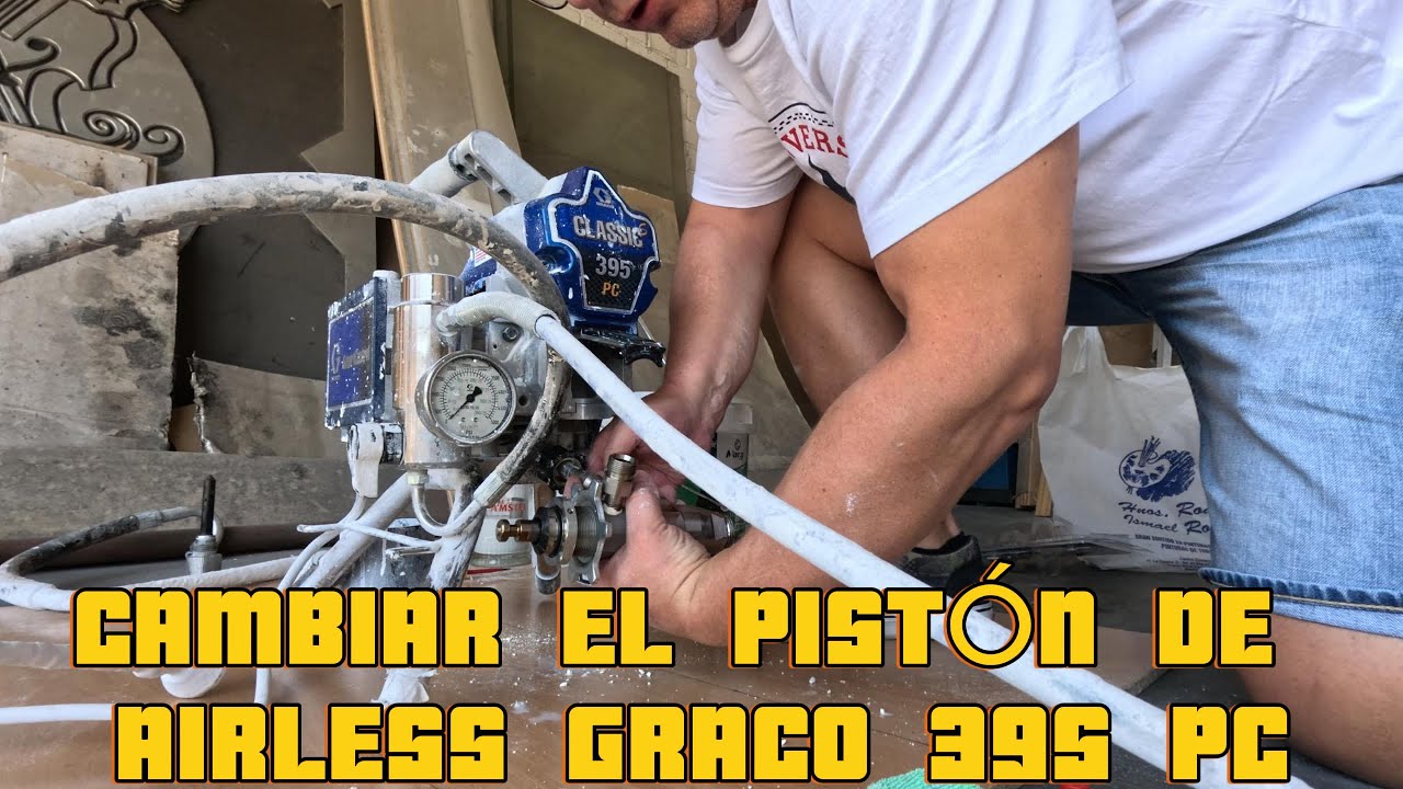 COMO CAMBIAR EL PISTÓN A UNA AIRLESS GRACO 395 PC www.dekoramadrid.com