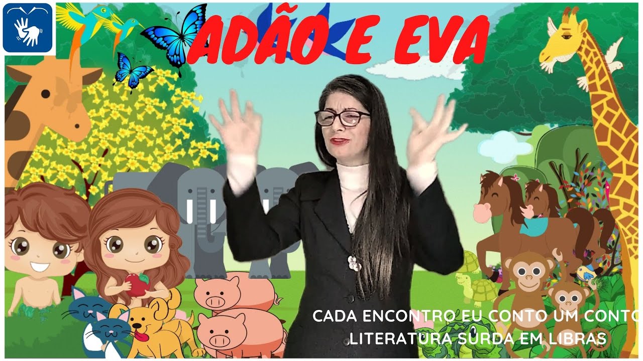 Adão e Eva  - Literatura Surda em Libras