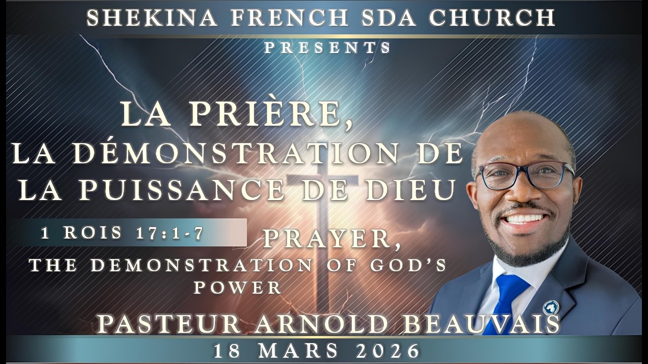 Shekina French SDA Church | Service du Mercredi Soir | Mars 18, 2026