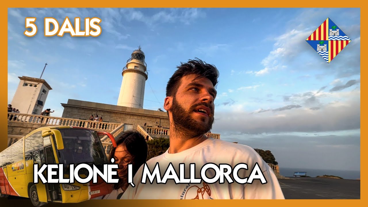 KELIONĖ Į MALJORKĄ 5 DALIS (FORMENTO IŠKIŠULYS)