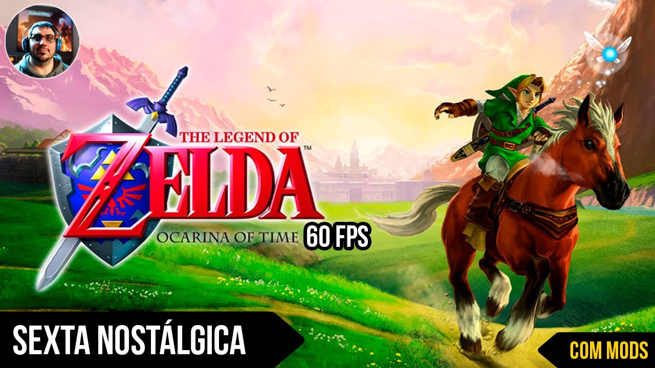 Zelda Ocarina of Time 60FPS PT-BR | Sexta Nostálgica Épica!