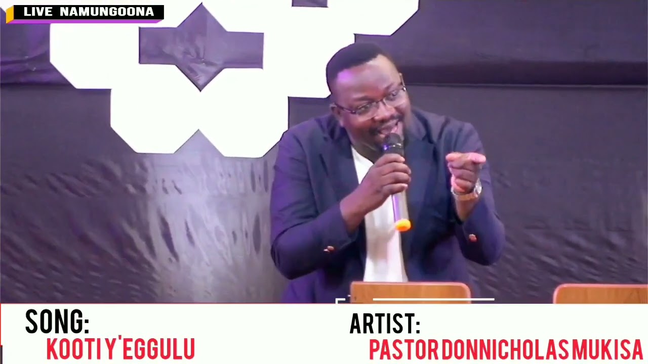 Kooti Y'eggulu Live Performance - Pr.DonNicholas Mukisa
