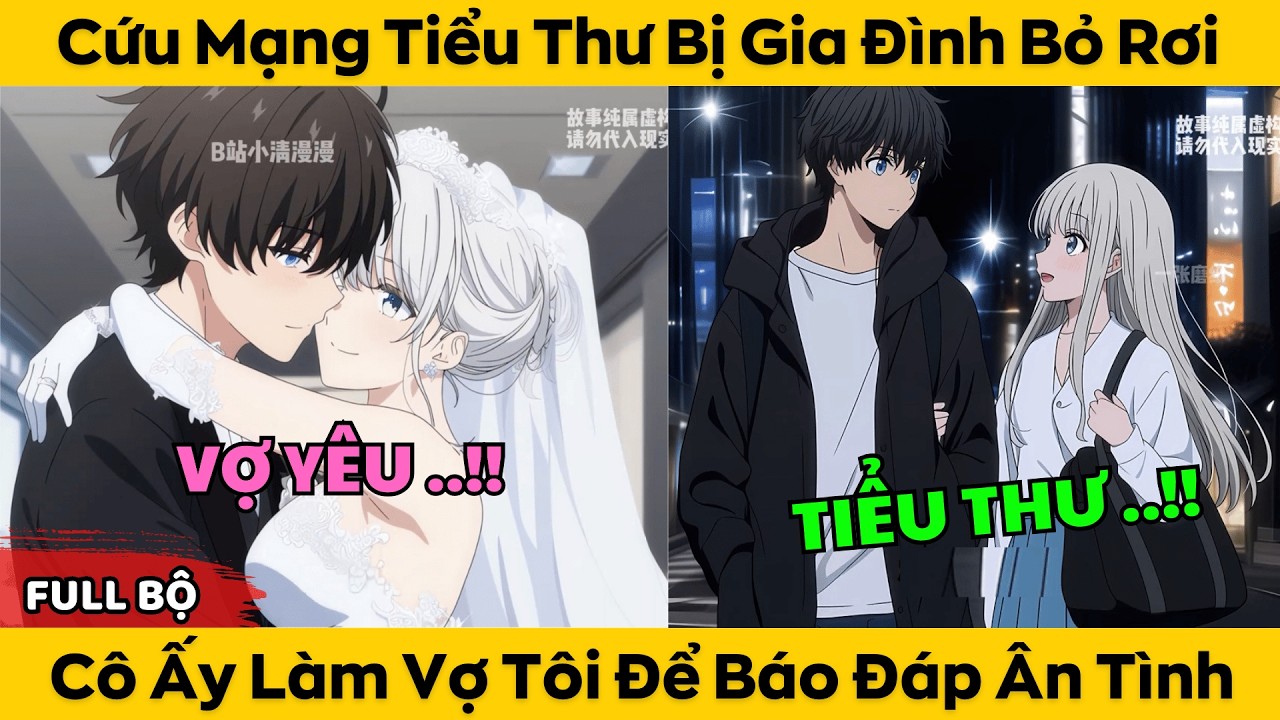 Cứu Mạng Tiểu Thư Bị Gia Đình Bỏ Rơi - Cô Ấy Làm Vợ Tôi Để Báp Đáp Ân Tình