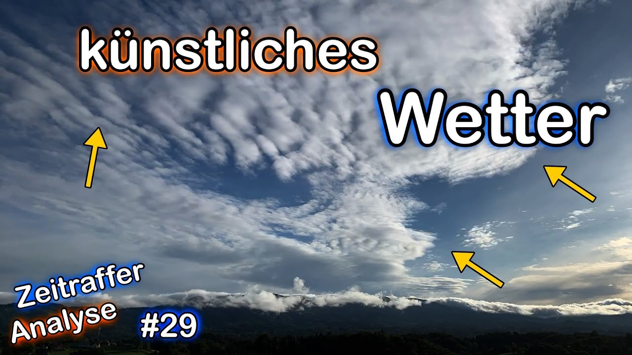 k&uuml;nstliches Wetter 24/7 - Zeitraffer Analyse #29
