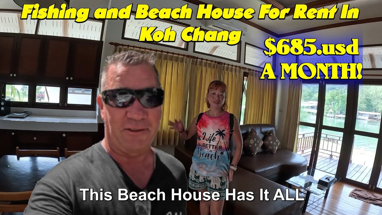 We Can Live Here for $685 a Month! Fishing AND Beach House in Koh Chang Thailand