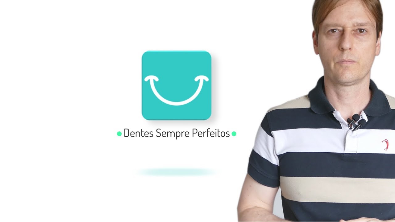 Dentes Sempre Perfeitos  - Dentes Sempre Jovens