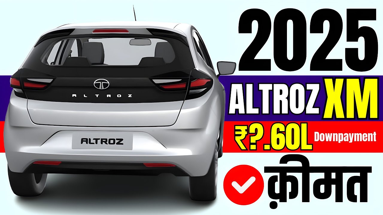 2025 Tata Altroz Price | Tata Altroz Xm On Price 2025, Easy Loan ,Emi, Finances
