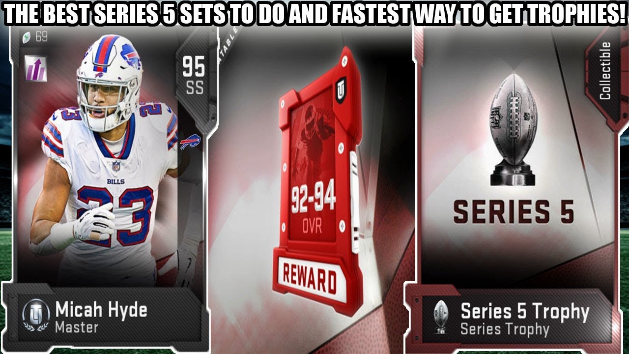 THE BEST SERIES 5 SETS TO DO AND FASTEST WAY TO GET TROPHIES! | MADDEN 19 ULTIMATE TEAM