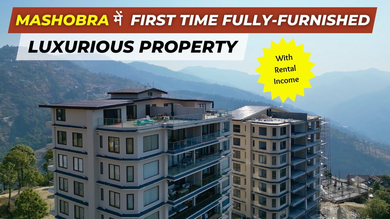 (EP-2/3) Ultra Luxury 2 Bhk Apartments in Mashobra, Shimla, Himachal Pradesh - Call: 7035-7035-21