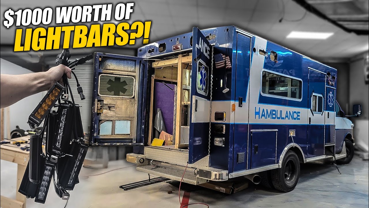 We Put Over $1000 Worth of Light Bars on the HAMBULANCE | Ambulance to RV Conversion