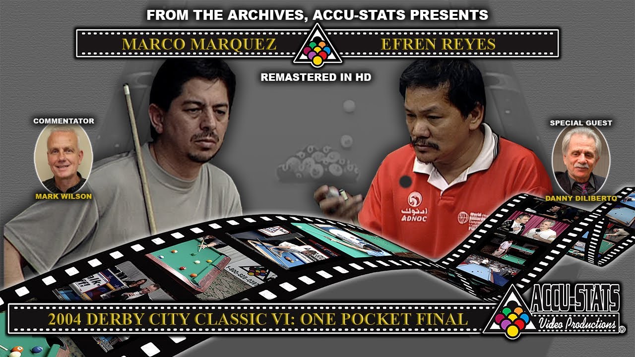 One Pocket - EFREN REYES vs MARCO MARQUEZ - 2004 Derby City Classic Finals